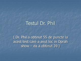 Testul Dr. Phil