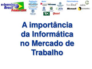 A importância da Informática no Mercado de Trabalho