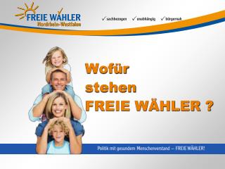 Wofür stehen FREIE WÄHLER ?