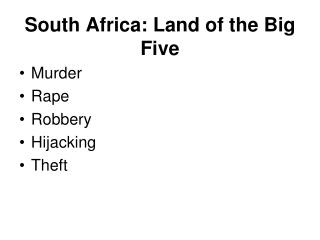 South Africa: Land of the Big Five