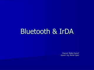 Bluetooth &amp; IrDA