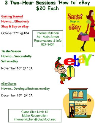 Getting Started How to… Effectively Shop &amp; Buy on eBay October 27 th @10A Tis the Season