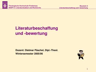 Literaturbeschaffung und -bewertung