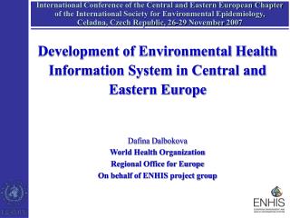 Development of Environmental Health Information System in Central and Eastern Europe