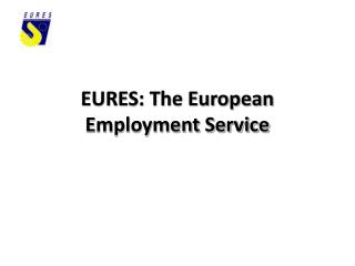 EURES: The European Employment Service