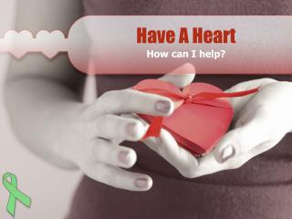 Have A Heart