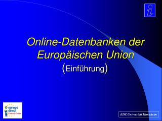 Online-Datenbanken der Europäischen Union ( Einführung )