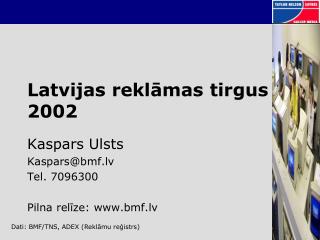 Latvijas reklāmas tirgus 2002