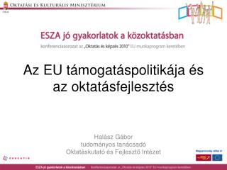 Az EU támogatáspolitikája és az oktatásfejlesztés