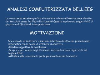 ANALISI COMPUTERIZZATA DELL’EEG