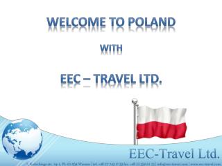 Welcome to Poland with EEC – Travel Ltd.