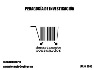 PEDAGOGÍA DE INVESTIGACIÓN