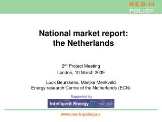 National market report: the Netherlands