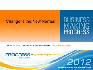 Change is the New N ormal!