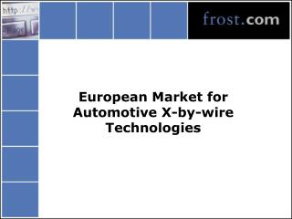 European Market for Automotive X-by-wire Technologies