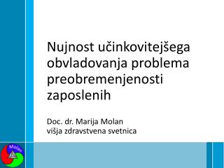 Nujnost učinkovitejšega obvladovanja problema preobremenjenosti zaposlenih