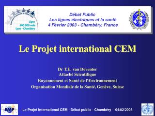 Le Projet international CEM