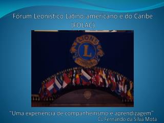 Fórum Leonístico Latino-americano e do Caribe (FOLAC)