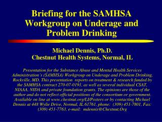 Briefing for the SAMHSA Workgroup on Underage and Problem Drinking
