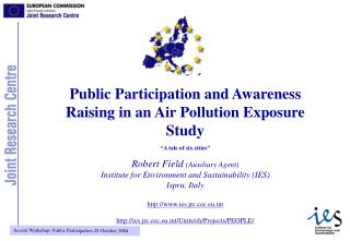 Public Participation and Awareness Raising in an Air Pollution Exposure Study