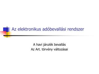 Az elektronikus adóbevallási rendszer