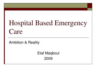 Hospital Based Emergency Care
