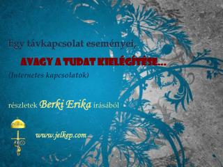 Egy távkapcsolat eseményei,
