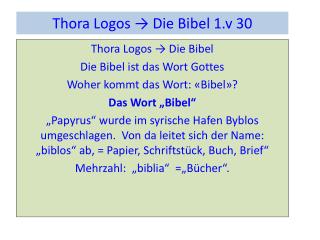 Thora Logos → Die Bibel 1.v 30