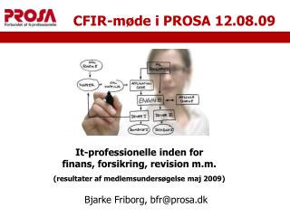 CFIR-møde i PROSA 12.08.09