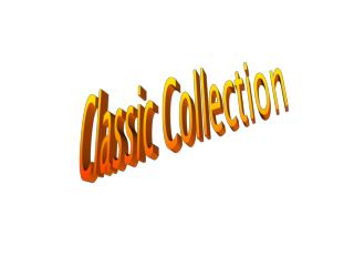 Classic Collection
