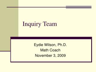 Inquiry Team