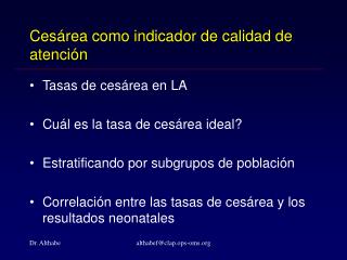 Cesárea como indicador de calidad de atención