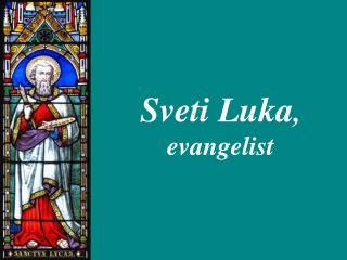 Sveti Luka , evangelist
