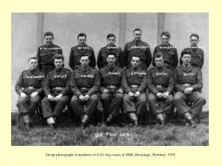 Group photograph of members of A111 trig course at SMS, Hermitage, Newbury. 1959.