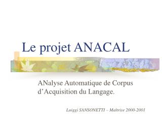 Le projet ANACAL