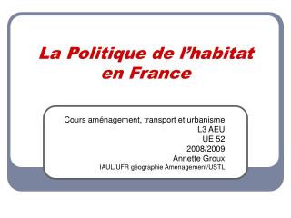 La Politique de l’habitat en France