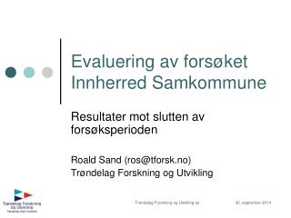 Evaluering av forsøket Innherred Samkommune