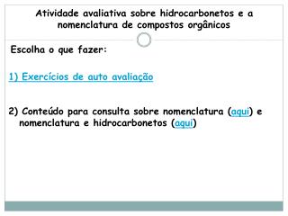 Atividade avaliativa sobre hidrocarbonetos e a nomenclatura de compostos orgânicos