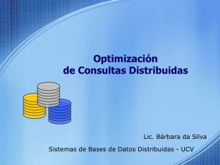 Optimización de Consultas Distribuidas