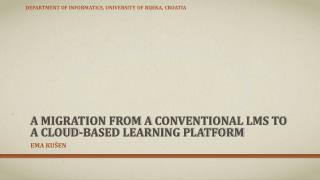 A migration from a conventional LMS to a cloud-based learning platform