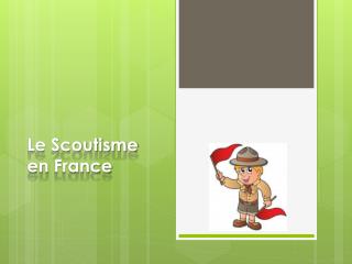Le Scoutisme en France