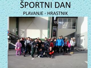 ŠPORTNI DAN PLAVANJE - HRASTNIK