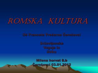 romska Kultura