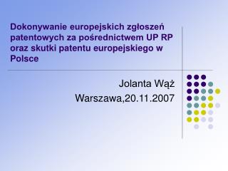 Jolanta Wąż Warszawa,20.11.2007