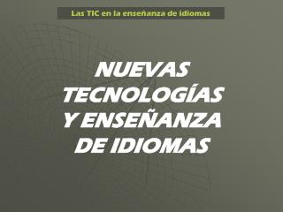 Las TIC en la enseñanza de idiomas