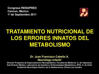 TRATAMIENTO NUTRICIONAL DE LOS ERRORES INNATOS DEL METABOLISMO