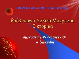 Państwowa Szkoła Muzyczna I stopnia