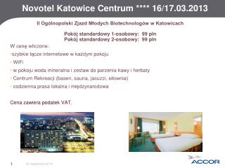 Novotel Katowice Centrum **** 16/17.03.2013