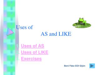 Uses of AS and LIKE