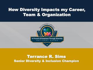 How Diversity Impacts my Career, Team &amp; Organization
